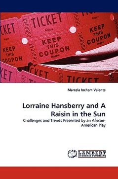 portada lorraine hansberry and a raisin in the sun (en Inglés)