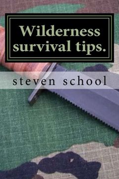 portada Wilderness survival tips.: my own experience