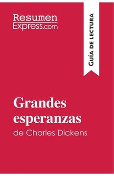portada Grandes esperanzas de Charles Dickens (Guía de lectura): Resumen y análsis completo (in Spanish)