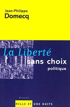 portada La Liberté Sans Choix Politique