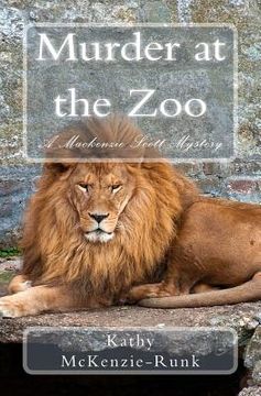 portada Murder at the Zoo: A Mackenzie Scott Mystery (en Inglés)