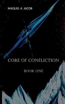 portada Core of Confliction: Book 1 (in English)