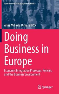 portada Doing Business in Europe: Economic Integration Processes, Policies, and the Business Environment (en Inglés)