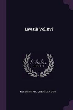 portada Lawaih Vol Xvi (en Inglés)