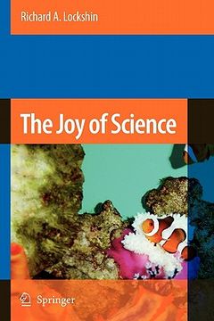 portada the joy of science: an examination of how scientists ask and answer questions using the story of evolution as a paradigm (in English)