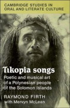 portada Tikopia Songs Hardback: Poetic and Musical art of a Polynesian People of the Solomon Islands (Cambridge Studies in Oral and Literate Culture) (en Inglés)