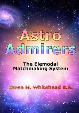 portada Astro Admirers: The Elemodal Matchmaking System (en Inglés)