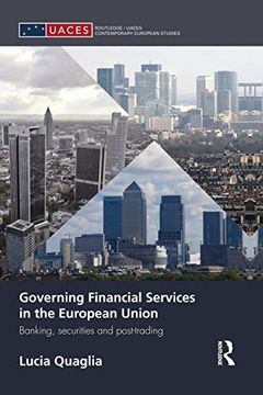 portada Governing Financial Services in the European Union: Banking, Securities and Post-Trading