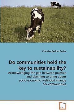 portada do communities hold the key to sustainability? (en Inglés)
