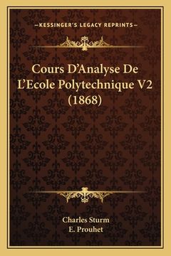 portada Cours D'Analyse De L'Ecole Polytechnique V2 (1868) (in French)