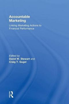 portada Accountable Marketing: Linking marketing actions to financial performance