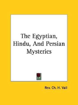 portada the egyptian, hindu, and persian mysteries (in English)