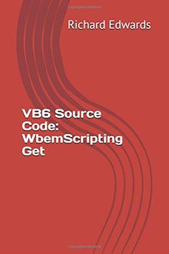 portada Vb6 Source Code: Wbemscripting get (en Inglés)