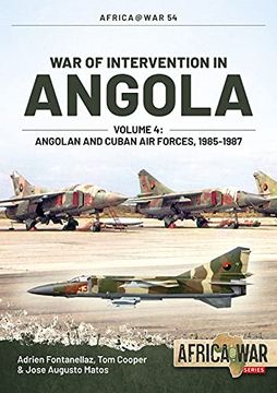 portada War of Intervention in Angola: Volume 4 - Angolan and Cuban Air Forces, 1985-1988 (en Inglés)
