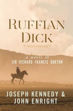 portada Ruffian Dick: A Novel of Sir Richard Francis Burton