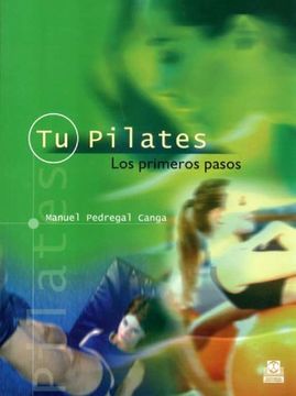 portada Tu Pilates. Los Primeros Pasos (in Spanish)