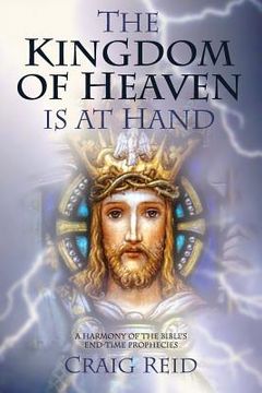 portada The Kingdom of Heaven Is at Hand (in English)