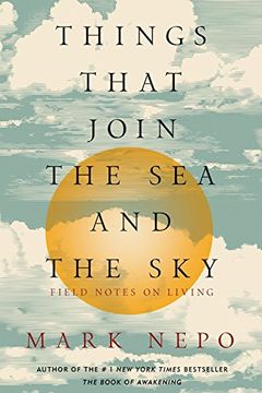 portada Things That Join the Sea and the Sky: Field Notes on Living