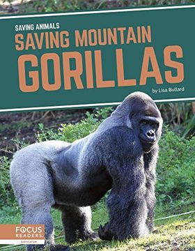 portada Saving Animals: Saving Mountain Gorillas (en Inglés)