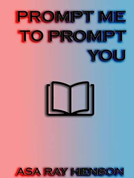 portada Prompt me to Prompt you (in English)