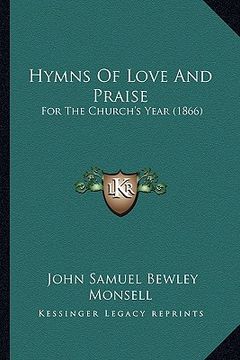 portada hymns of love and praise: for the church's year (1866)