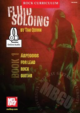 portada Mbgu Rock Curriculum: Fluid Soloing, Book 1 (en Inglés)