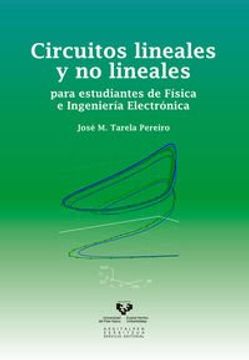 portada Circuitos Lineales Y No Lineales Para Estudiantes De Física E Ingenieria Electró (Manuales Universitarios)