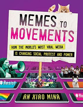 portada Memes to Movements: How the World's Most Viral Media is Changing Social Protest and Power (in English)
