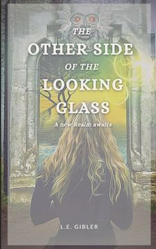 portada The Other Side of the Looking Glass (en Inglés)