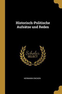portada Historisch-Politische Aufsätze und Reden (in German)