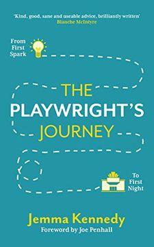 portada The Playwright's Journey: From First Spark to First Night