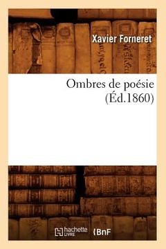 portada Ombres de Poésie (Éd.1860) (en Francés)