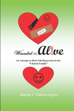 portada Wounded But Alive: An Attempt to Deal with Depression in the "Church Family" (en Inglés)