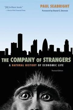 portada The Company of Strangers: A Natural History of Economic Life - Revised Edition (in English)