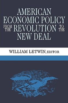 portada american economic policy from the revolution to the new deal (en Inglés)
