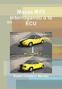 portada Mazda mx5 Interrogando a la ecu (in Spanish)