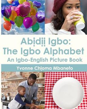portada Abidii Igbo: The Igbo Alphabet: An Igbo-English Picture Book (en Inglés)