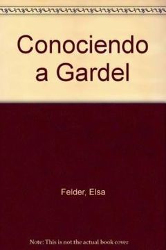 portada Conociendo A Gardel (in Spanish)