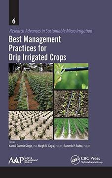 portada Best Management Practices for Drip Irrigated Crops (Research Advances in Sustainable Micro Irrigation) (en Inglés)