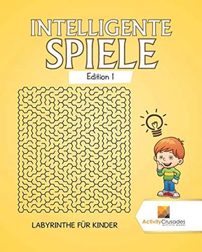 portada Intelligente Spiele Edition 1: Labyrinthe für Kinder (en Alemán)