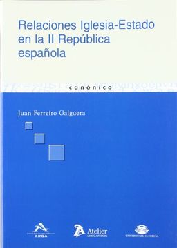 portada Relaciones Iglesia-Estado en la ii República Española (in Spanish)