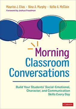 portada Morning Classroom Conversations: Build Your Students′ Social-Emotional, Character, and Communication Skills Every day (in English)