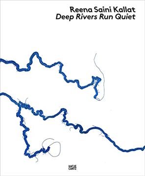 portada Reena Saini Kallat: Deep Rivers run Quiet (en Inglés)