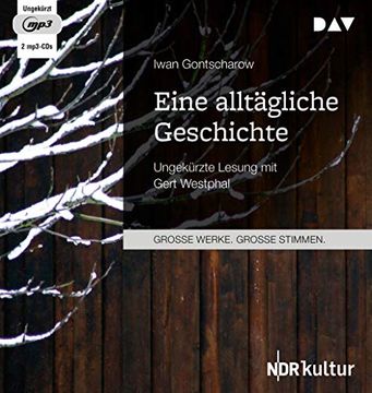 portada Eine Alltägliche Geschichte: Ungekürzte Lesung mit Gert Westphal (2 Mp3-Cds) (en Alemán)