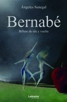 portada Bernabe. Billete de ida y Vuelta (in Spanish)