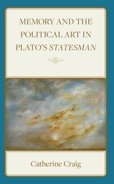 portada Memory and Political Art in Plato's Statesman
