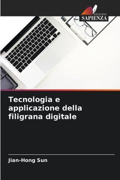 portada Tecnologia e applicazione della filigrana digitale (in Italian)