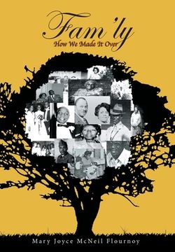 portada Fam'ly: How We Made It Over (in English)