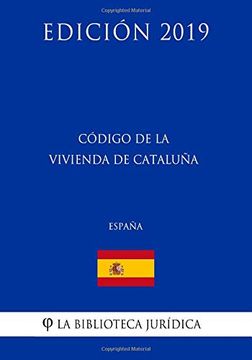portada Código de la Vivienda de Cataluña (España) (Edición 2019) (in Spanish)