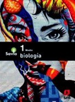 portada Biología 1º Medio (Proyecto Savia) (Sm)